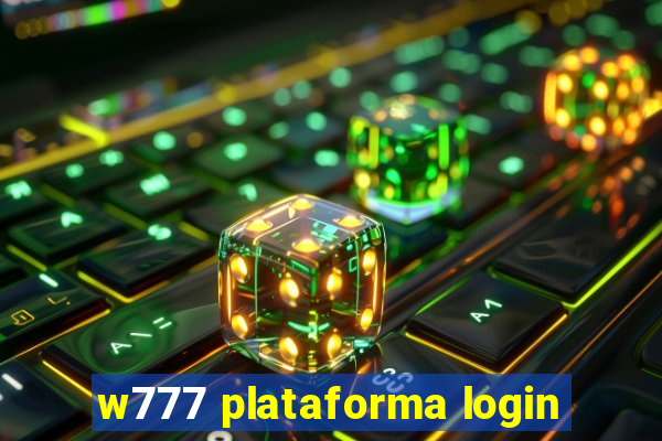 w777 plataforma login